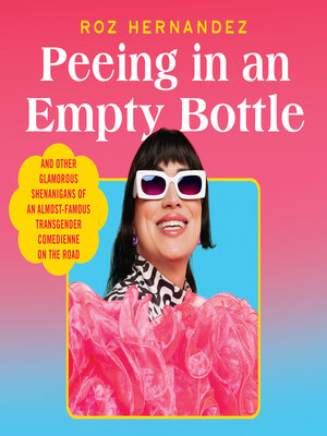 cover image of Peeing in an Empty Bottle